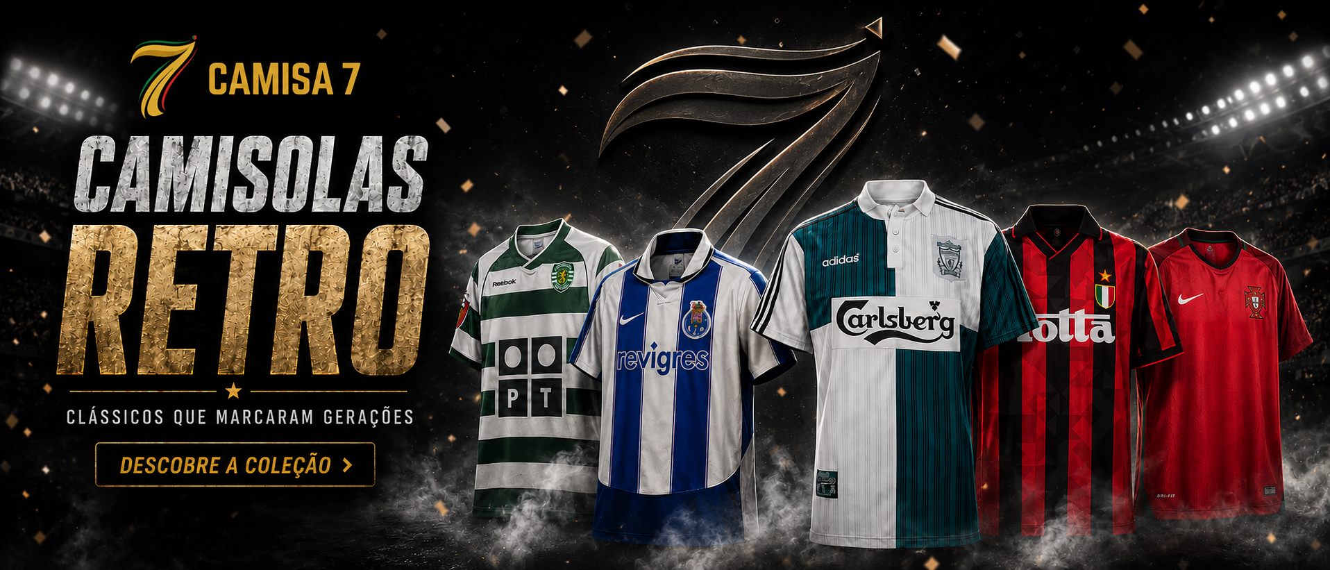Camisolas Retro — clássicos que marcaram gerações